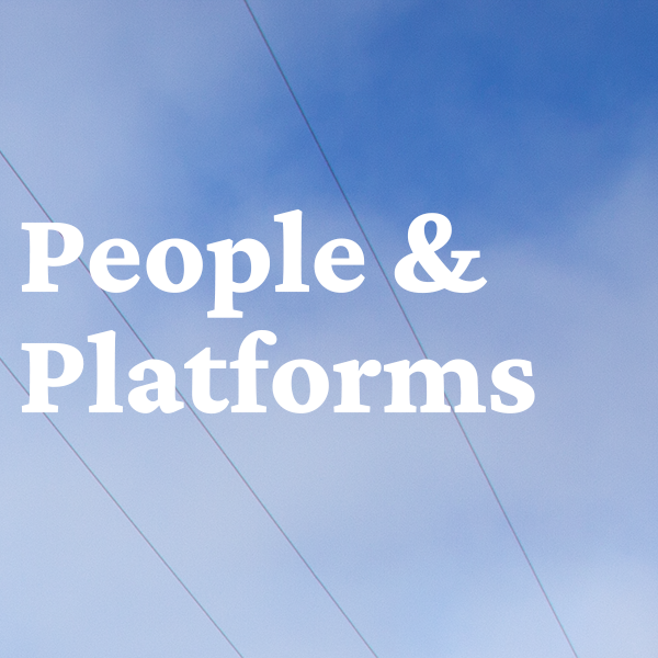 People and Platforms